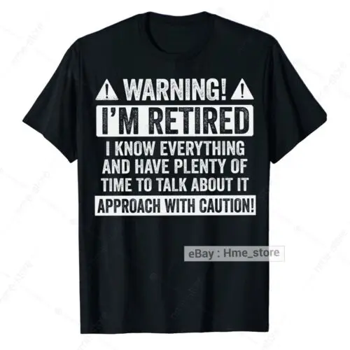 Warning I'm Retired Funny Retirement 2024 T-Shirt Approach w Caution Retiree Tee