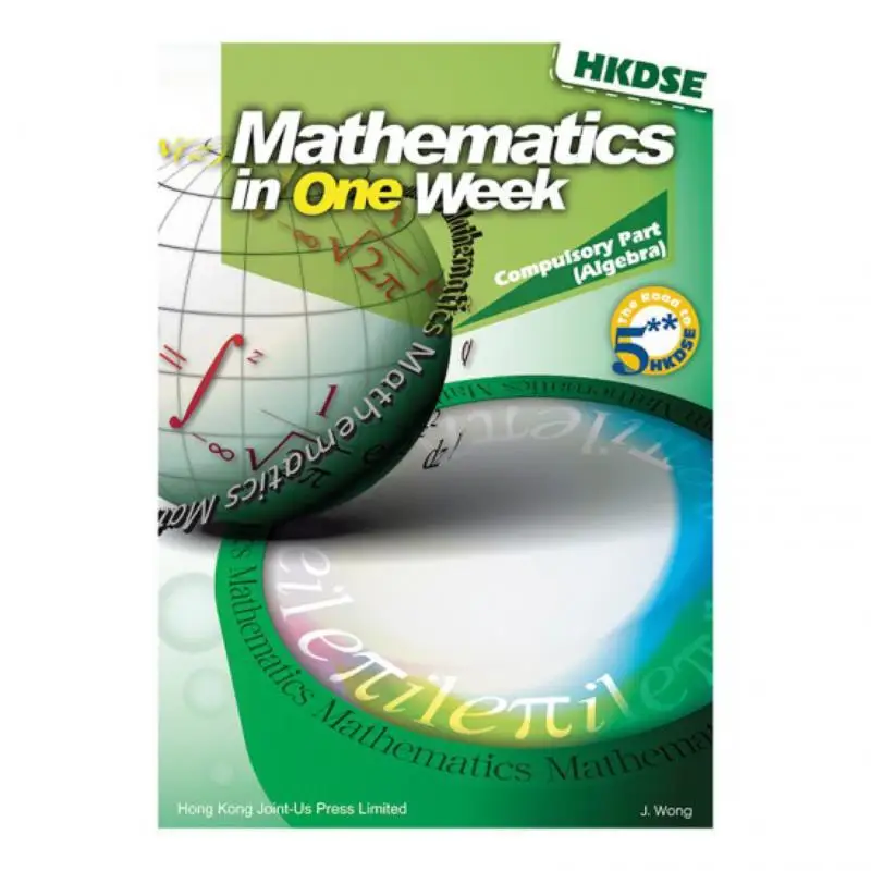 

Mathematics In One Week CP Algebra J Wong Jointus 9789881912244 Book