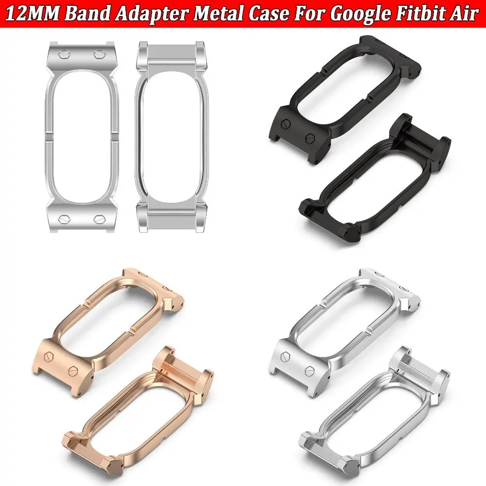 12MM Band Adapter Metal Case Frame Zinc Alloy Protective Case Durable Wristband Adapter for Google Fitbit Air