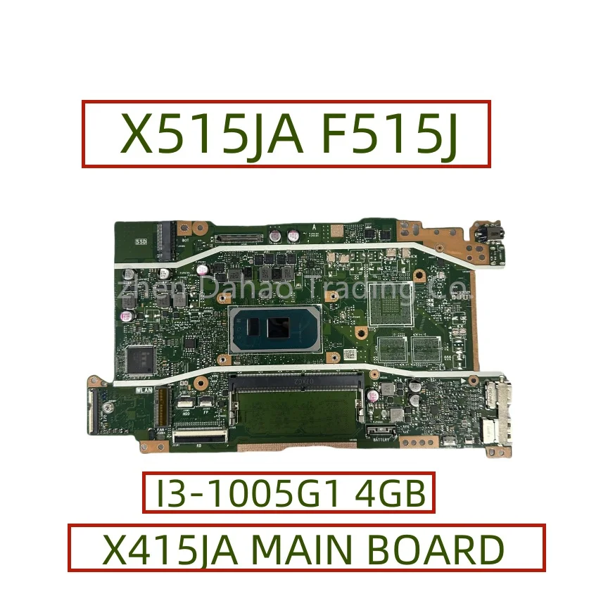 X415JA MAIN BOARD For ASUS X515JA F515J Laptop Motherboard With SRGKF I3-1005G1 CPU 4GB RAM (15 Inch )Fully Tested