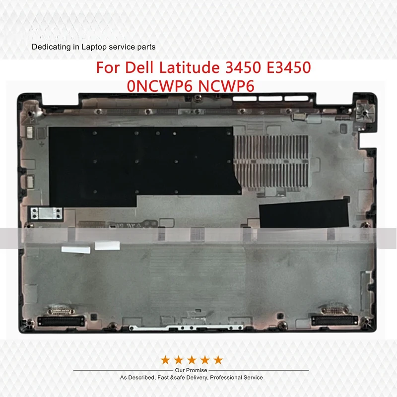 A+New 0NCWP6 NCWP6 For Dell Latitude 3450 E3450 Bottom Cover Lower Case D Shell