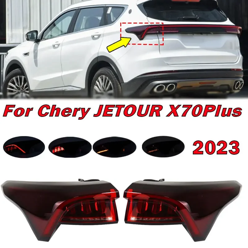 Rear Taillights Left and Right Car Tail Light Turn Signal Indicator Brake Stop Lamp Parking Lights For Chery JETOUR X70Plus 2023