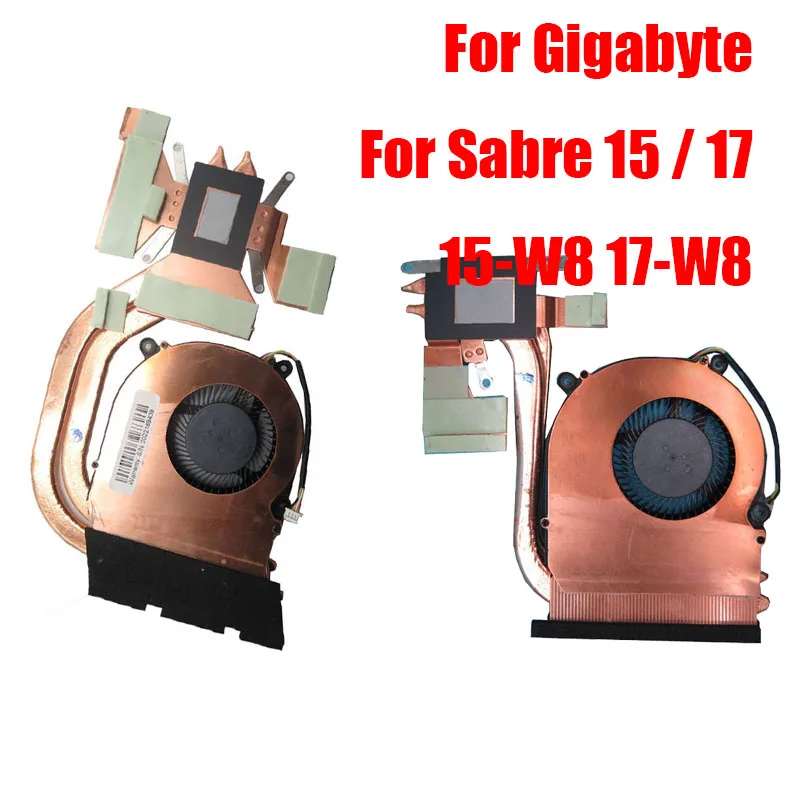 For Gigabyte For Sabre 15 / 17 15-W8 17-W8 Laptop CPU GPU FAN&Heatsink