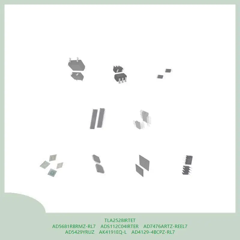 

TLA2528IRTET AD5681RBRMZ-RL7 ADS112C04IRTER AD7476ARTZ-REEL7 AD5429YRUZ AK4191EQ-L AD4129-4BCPZ-RL7