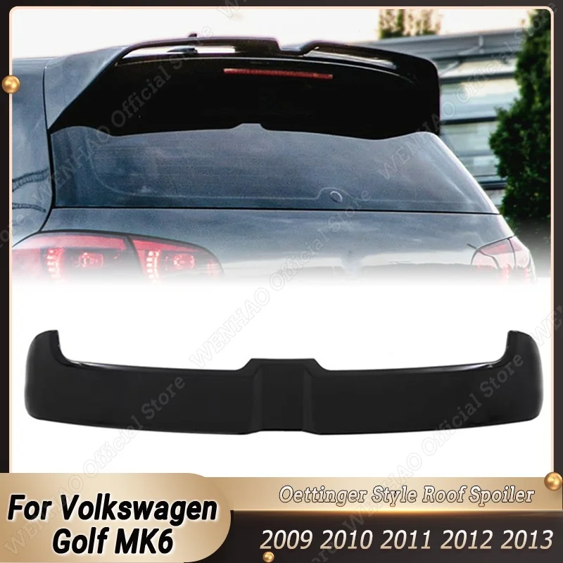 

Car Rear Spoiler Lip Splitter Wing Accessories Oettinger Style Roof Spoiler For Volkswagen Golf MK6 TSI TDI 2009-2013 Hatchback