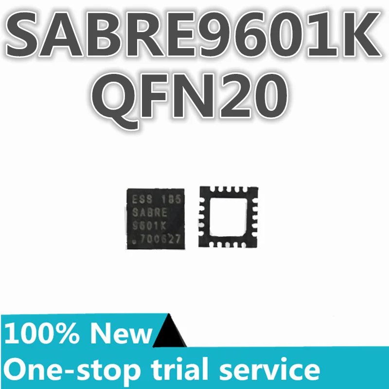 

2-100pcs %New SABRE9601K ESS SABRE 9601K QFN20 Mobile phone amplifier chip audio power amplifier IC