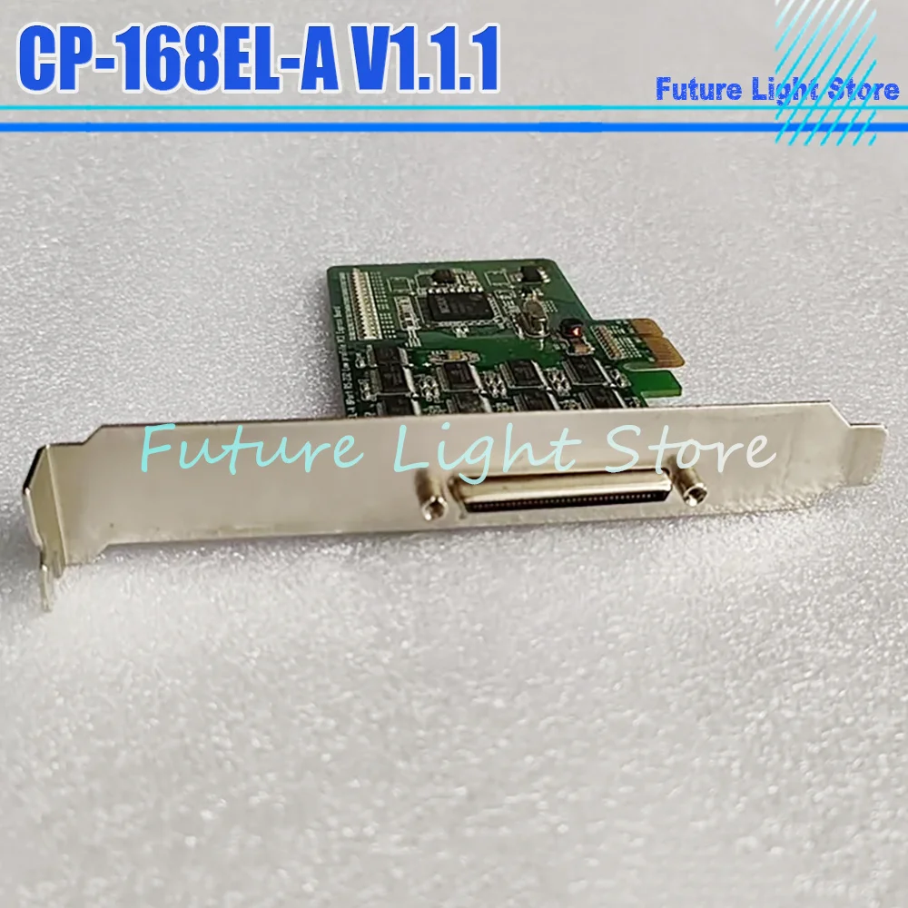 

Multi Serial Port Acquisition Card CP-168EL-A V1.1.1