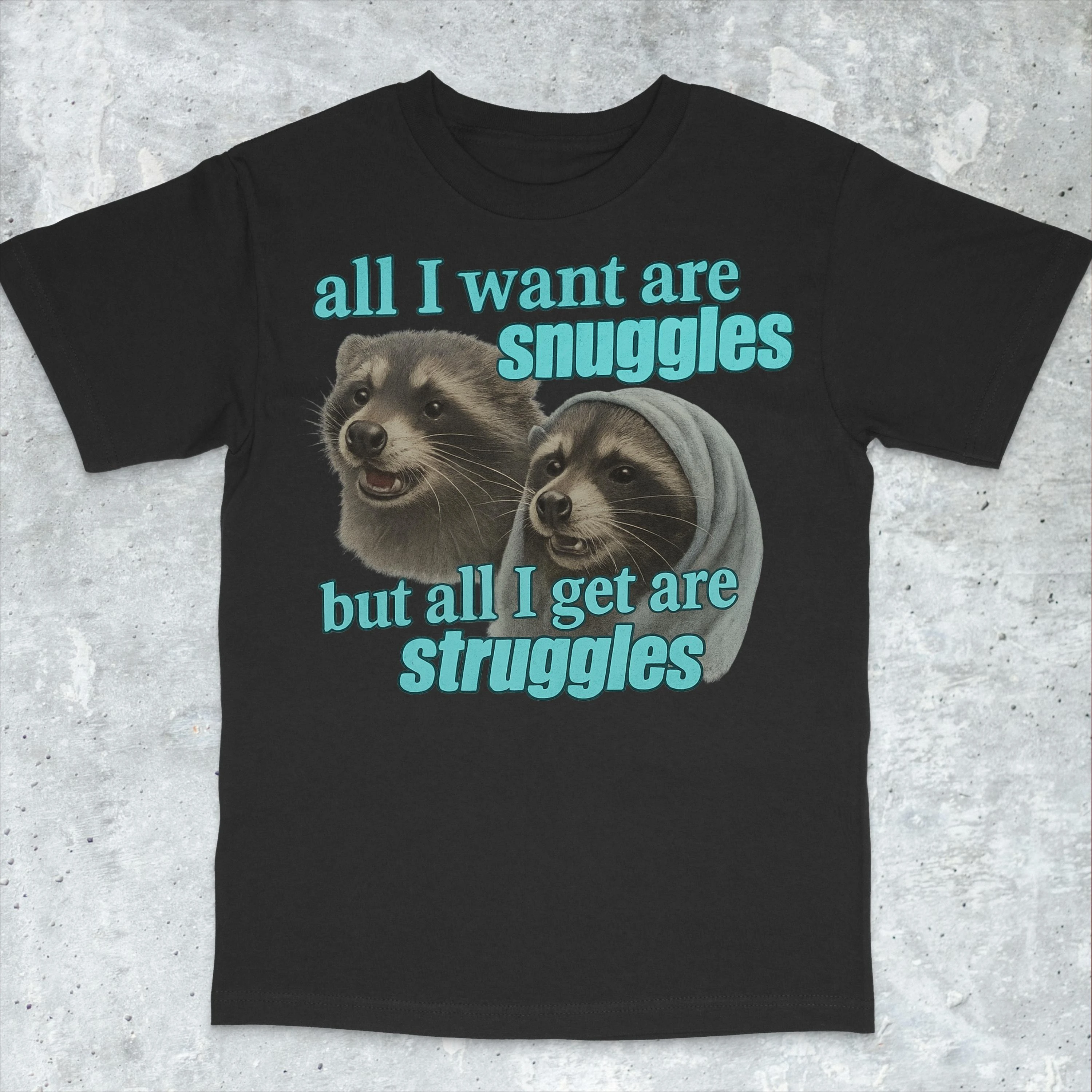 

Snuggles and Struggles Funny Raccoon Meme T-Shirt Men's and Women's Short Sleeve Cotton Tees Summer Shirt Y2k Tops Men Clothing
