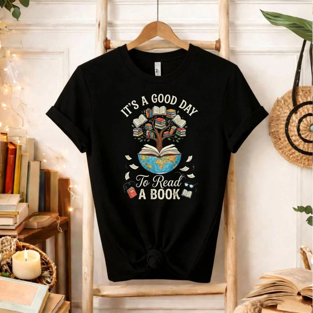 Reading Book Lover Tee Its A Good Day To Read A Book Hobbies Graphic Shirt Unisex Teacher Student Gift Short-sleev T-Shirt