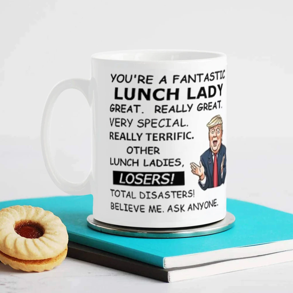 Trump Compliments A Lunch Lady Tea Coffee Mugs Bachelorette Party Team Groomsman Cups Wedding Gifts