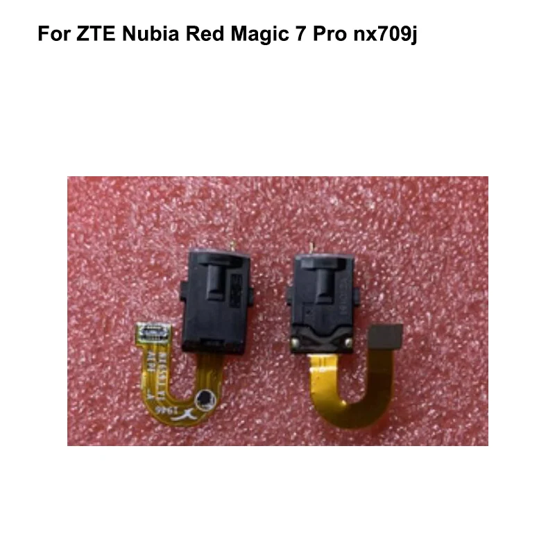 Tested Good For ZTE Nubia Red Magic 7 Pro nx709j Headphone Earphone Audio Jack Flex Cable Ribbon Replacement Phone RedMagic 7pro