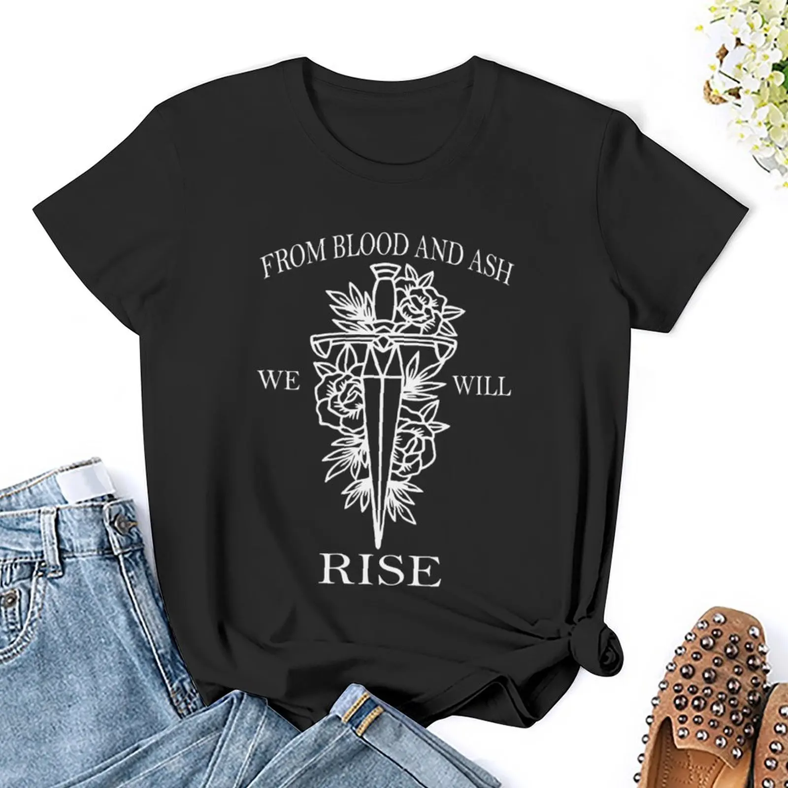 Blood and Ash, From Blood and Ash we will Rise, Funny T-Shirt cute tops aesthetic clothes kawaii clothes t shirts for Women