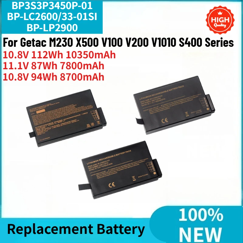 

High Quality BP3S3P3450P-01 BP-LC2600/33-01SI BP-LP2900 Battery 10350mAh 7800mAh For Getac M230 X500 V100 V200 V1010 S400 Series