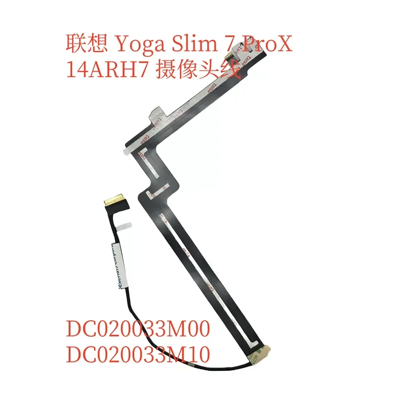 For Lenovo Yoga Slim 7 ProX 14ARH7 14ARH7 Camera Cable DC020033M00