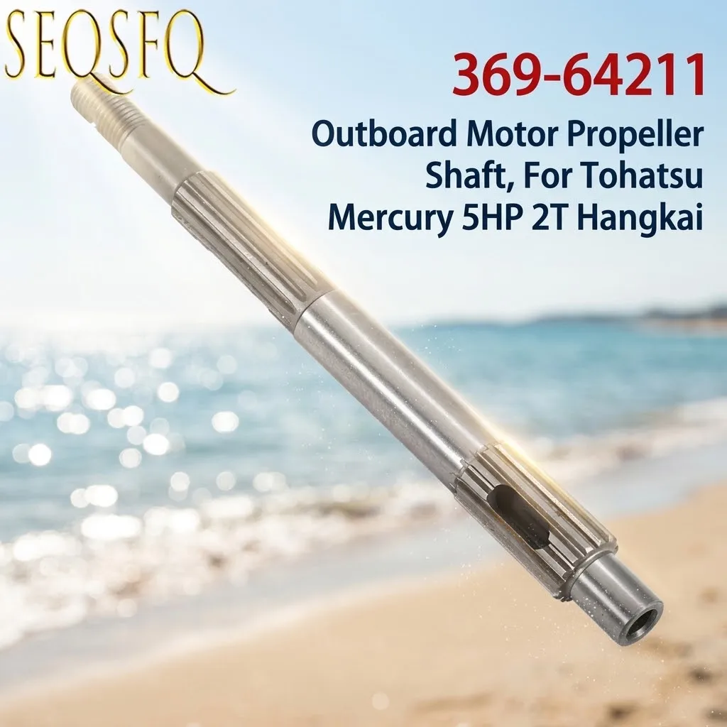 Outboard Motor Propeller Shaft 369-64211 369-64211-0 For Tohatsu Mercury 5HP 2T Hangkai 369-64211-1 Boat Engine Accessories