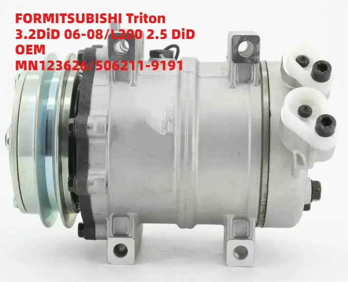 

Efficient FORMITSUBISHI Triton 3.2DiD 06-08/L200 2.5 DiD OEM MN123626/506211-9191 12V Auto Air Conditioning System AC Compressor