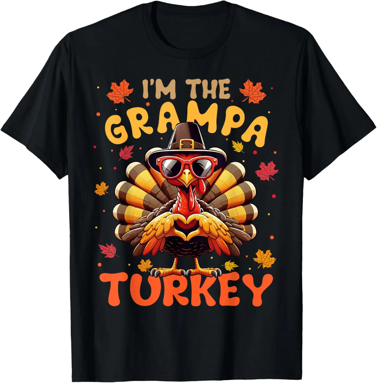 

I'm the Grampa Turkey Matching 2024 Family Thanksgiving T-Shirt
