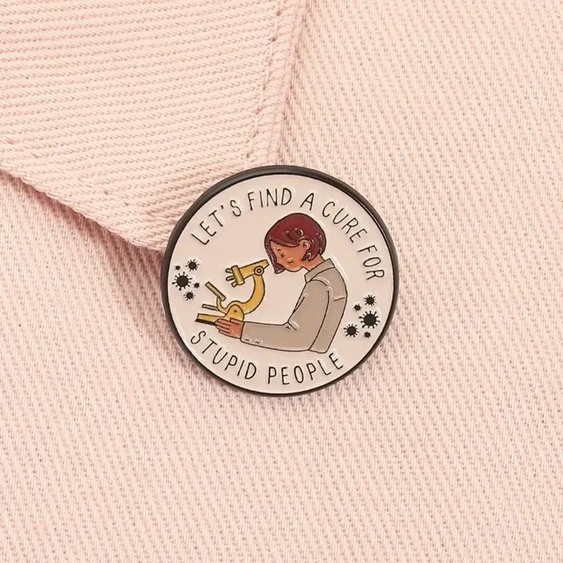Let’s Find A Cure For People Brooch Lab Theme Round Funny Scientist Corsage Lapel Pin for Stylish Outfits