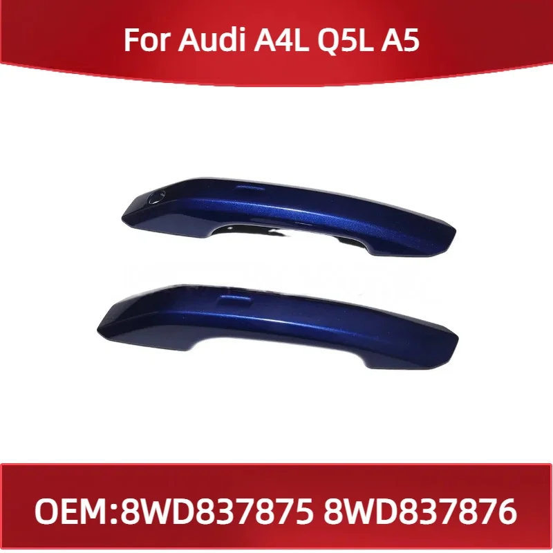 

8WD837875 8WD837876 For Audi A4L Q5L A5 car door pull handle, door handle, door pull handle cover