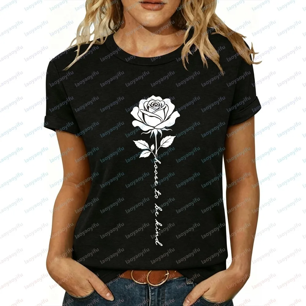 Fashion Women Summer Short Sleeve T-Shirt Choose To Be Kind Rose Print, Casual Round Neck Cotton Tee Daily Wear Tops For Ladies