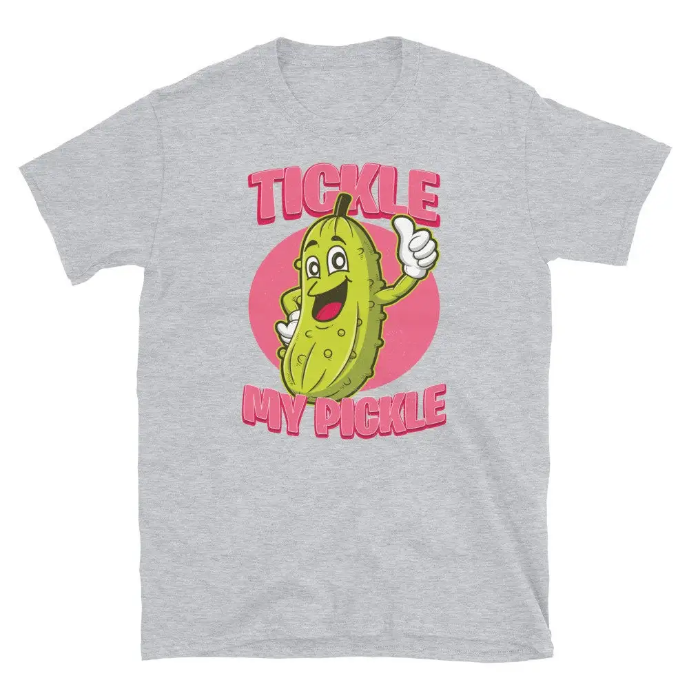 Funny Adult Humor Tickle My Pickle Sarcastic Novelty  T Shirt