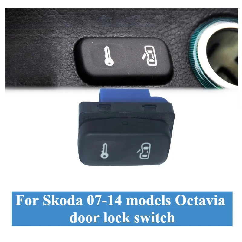 

For Skoda 07-14 Models New/old Octavia Safety Switch Central Control Switch Door Lock Door Locking Lock Switch