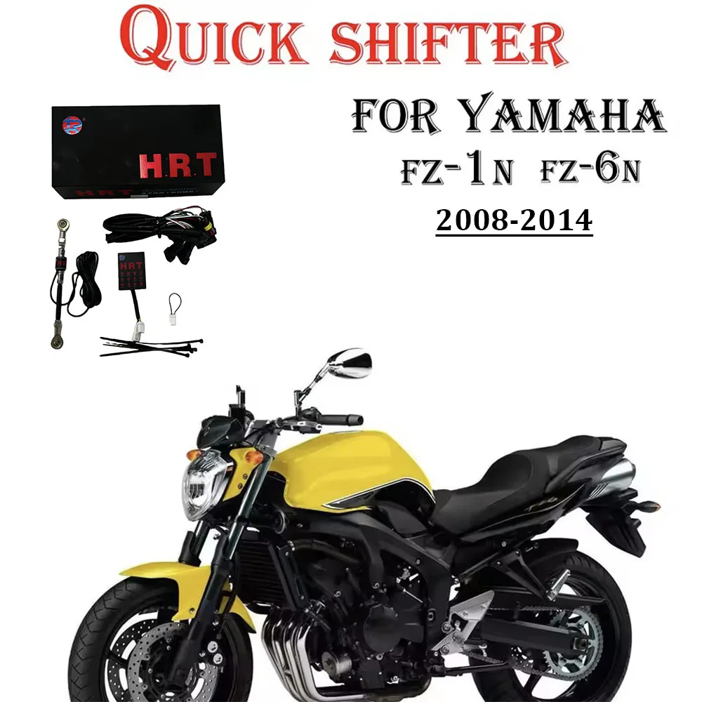For Yamaha FZ-1N FZ-6N 2008-2014 Motorcycle Accessories QuickShifter Two-Way Quick Shift System Electric Quick Shifter