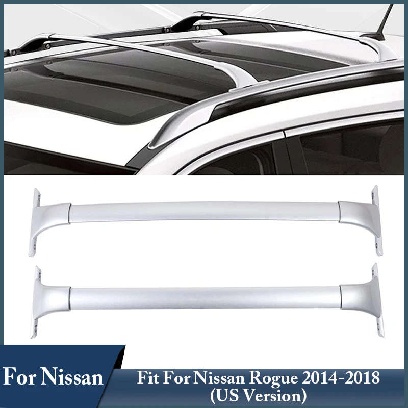 

Car Roof Rack Cross Bars Fit For Nissan Rogue 2014-2018 Car Accessories Aluminum Alloy Auto Roof Rack Load Capacity 150LBS/68KG