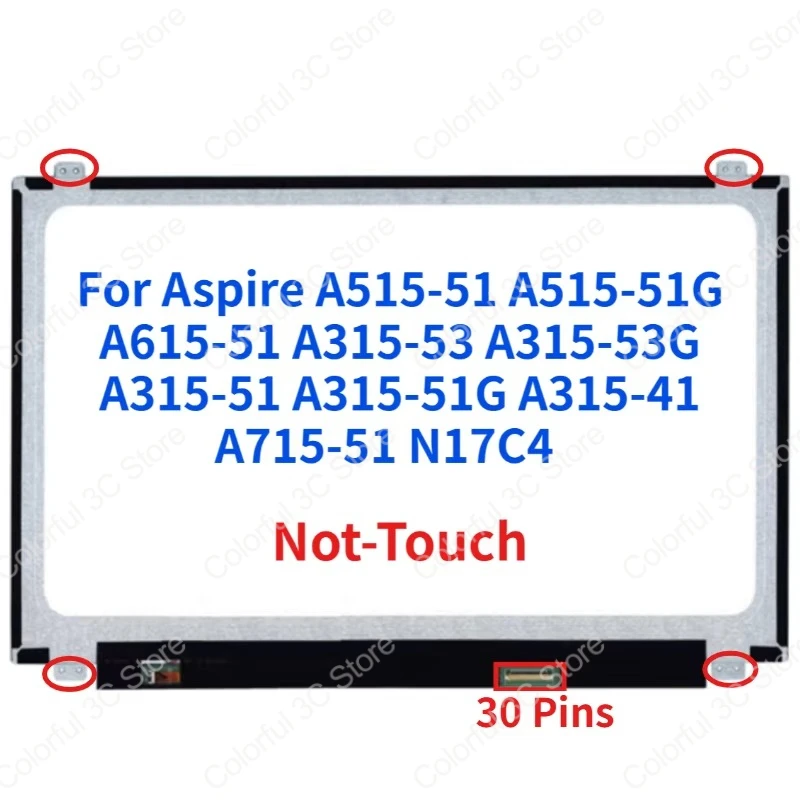 15.6 Inch LCD Screen For Aspire A515-51 A515-51G A615-51 A315-53 A315-51 A315-41 N17C4 A715-51 A315-51G A315-53G Display Panel