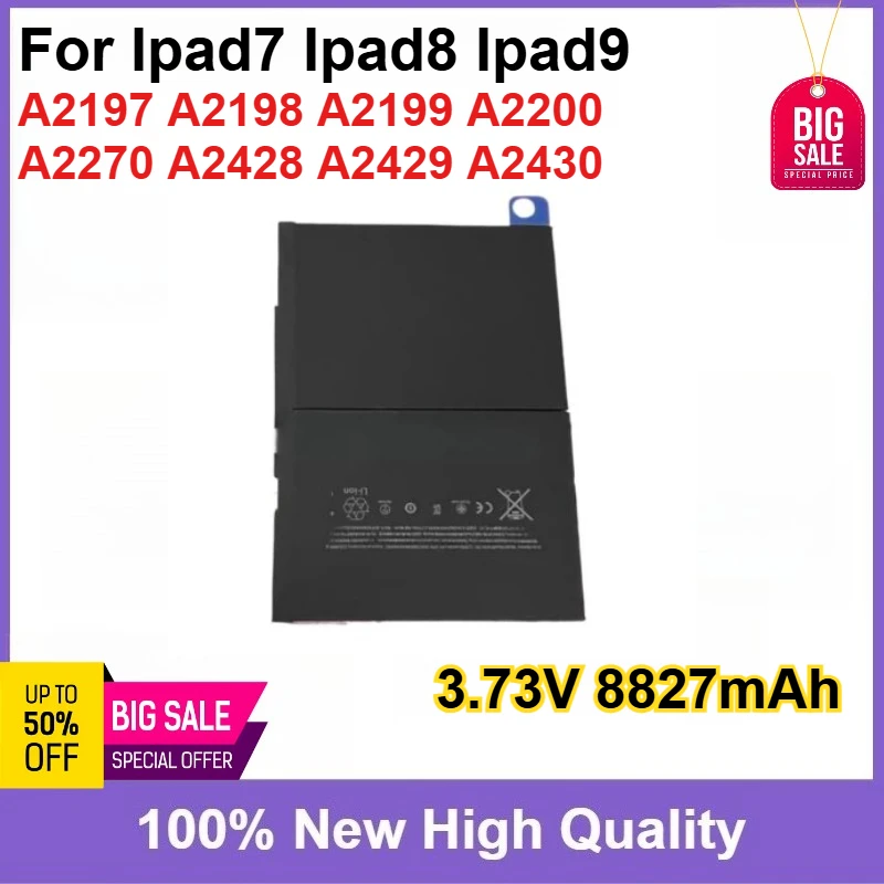 New 3.73V 8827mAh Tablet Battery for Ipad7 Ipad8 Ipad9 ipad7/8/9 A2197 A2198 A2199 A2200 A2270 A2428 A2429 A2430 High Capacity