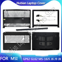 New Laptop LCD Back Cover/Front Bezel/Hinges/Palmrest/Bottom Case For MSI GP62 6QG GV62 GL62 6QF GP62MVR MS-16J9 16J3 16J5 GL62M