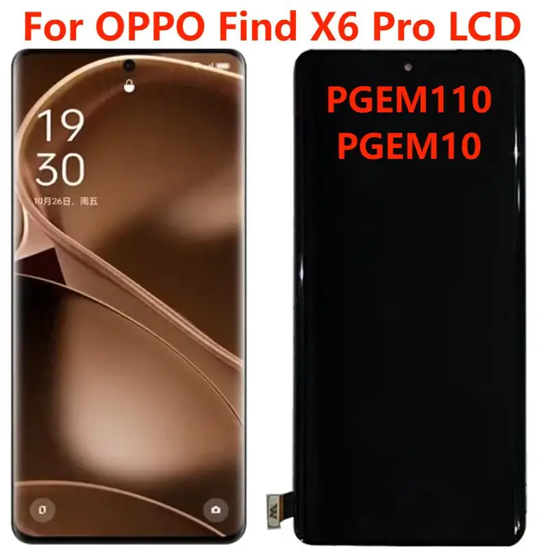 

Original 6.82" For OPPO Find X6 Pro PGEM110 LCD Display Touch Screen Digitizer Assembly OPPO Find X6 Pro PGEM10 LCD Replacement