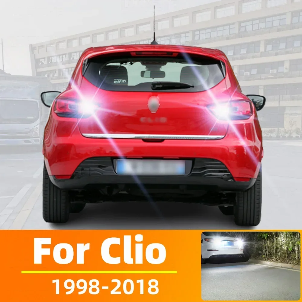 2pcs LED Reverse Light For Renault Clio 2 3 4 Accessories 1998-2018 2010 2011 2012 2013 2014 2015 2016 2017 Backup Back up Lamp