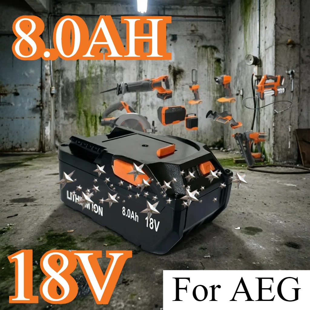 

Сменная литий-ионная аккумуляторная батарея 18В 8000мАч для AEG Ritchie RIDGID, подходит для электроинструментов