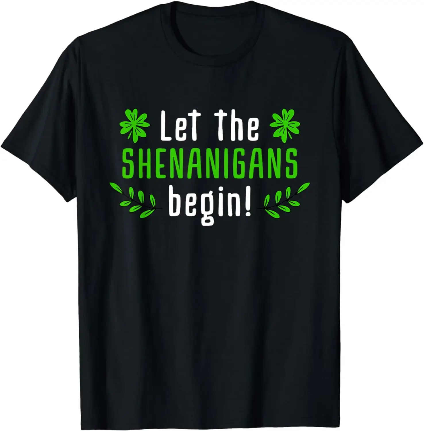 Let The Shenanigans Begin Saint Irish Pats St. Patrick's Day Costume T-Shirt for Men Women Holiday Spring Summer Casual COTTON