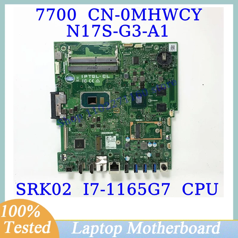 

CN-0MHWCY 0MHWCY MHWCY For DELL 7700 W/SRK02 I7-1165G7 CPU Mainboard N17S-G3-A1 Laptop Motherboard 100% Full Tested Working Well