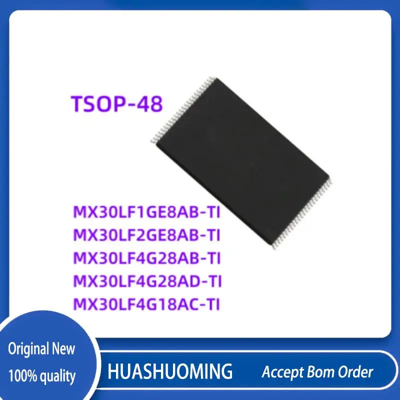 

5Pcs/Lot New MX30LF1GE8AB-TI MX30LF2GE8AB-TI MX30LF4GE8AB-TI MX30LF4G28AB-TI MX30LF4G28AD-TI MX30LF4G18AC-TI MX30LF4G TSOP48