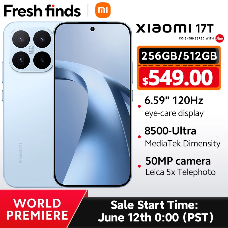 【World Premiere】Xiaomi 17T Global Version Smartphone Xiaomi 3D IceLoop System 50MP Leica Camera MTK Dimensity 8500-Ultra 6500mAh