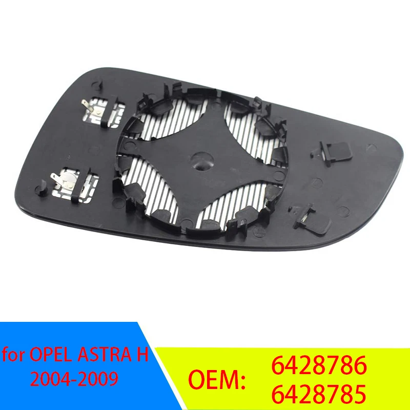 Auto Replacement Convex Left Right Heated Wing Rear Mirror Glass for OPEL ASTRA H 2004 2005 2006 2007 2008 2009 6428786 6428785