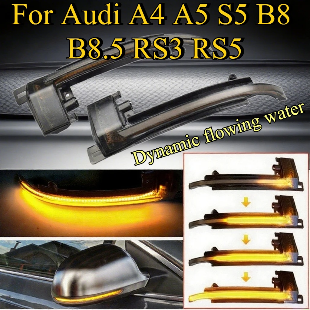

For Audi A4 A5 S5 B8 B8.5 RS3 RS5 Dynamic LED Sequential Turn Signal Lights Pair Side Mirror Indicators with Adapters Tools