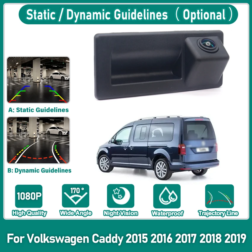 

HD 1080P объектив «рыбий глаз» задняя камера для Volkswagen для VW Caddy 2015 ~ 2019 камера с ручкой багажника резервная парковочная камера заднего вида