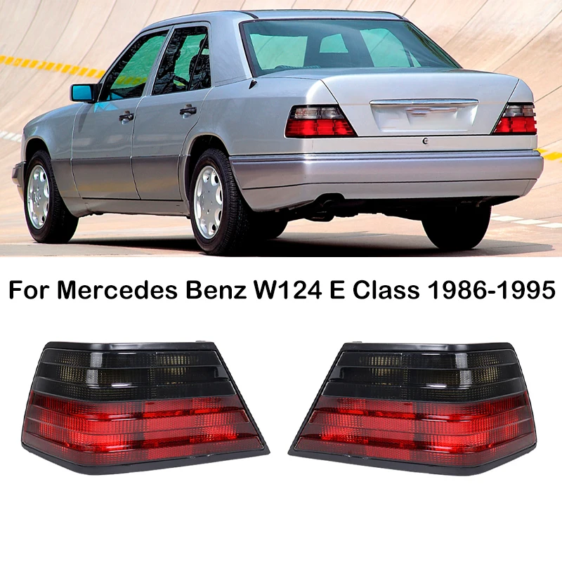 Car Rear Bumper Tail Light Smoke Tail Brake Lamp Tail Lamp Shell Cover For Mercedes Benz W124 E Class 1986 1987 1989 1990-1995