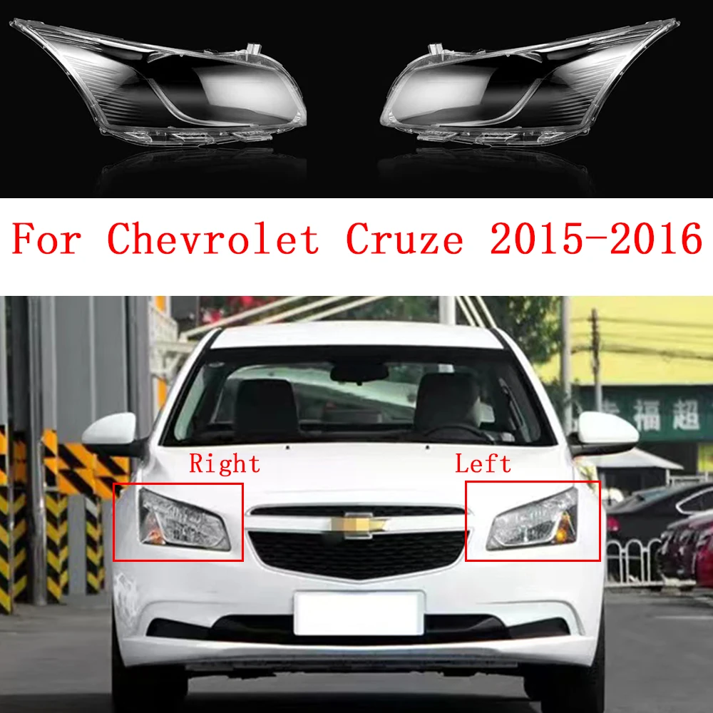 

Стеклянная крышка для автомобильной фары для Chevrolet Cruze 2015-2016, левая/правая сторона, прозрачные абажуры, сменные линзы, стеклянный корпус