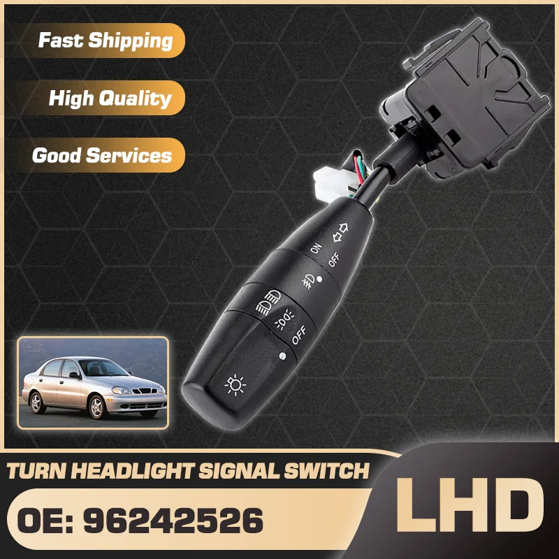 

LHD Car Headlight Turn Signal Switch For Daewoo Lanos Sens Chevrolet Lanos Doninvest Assol ZAZ Chance Lanos 1997-2002 96242526