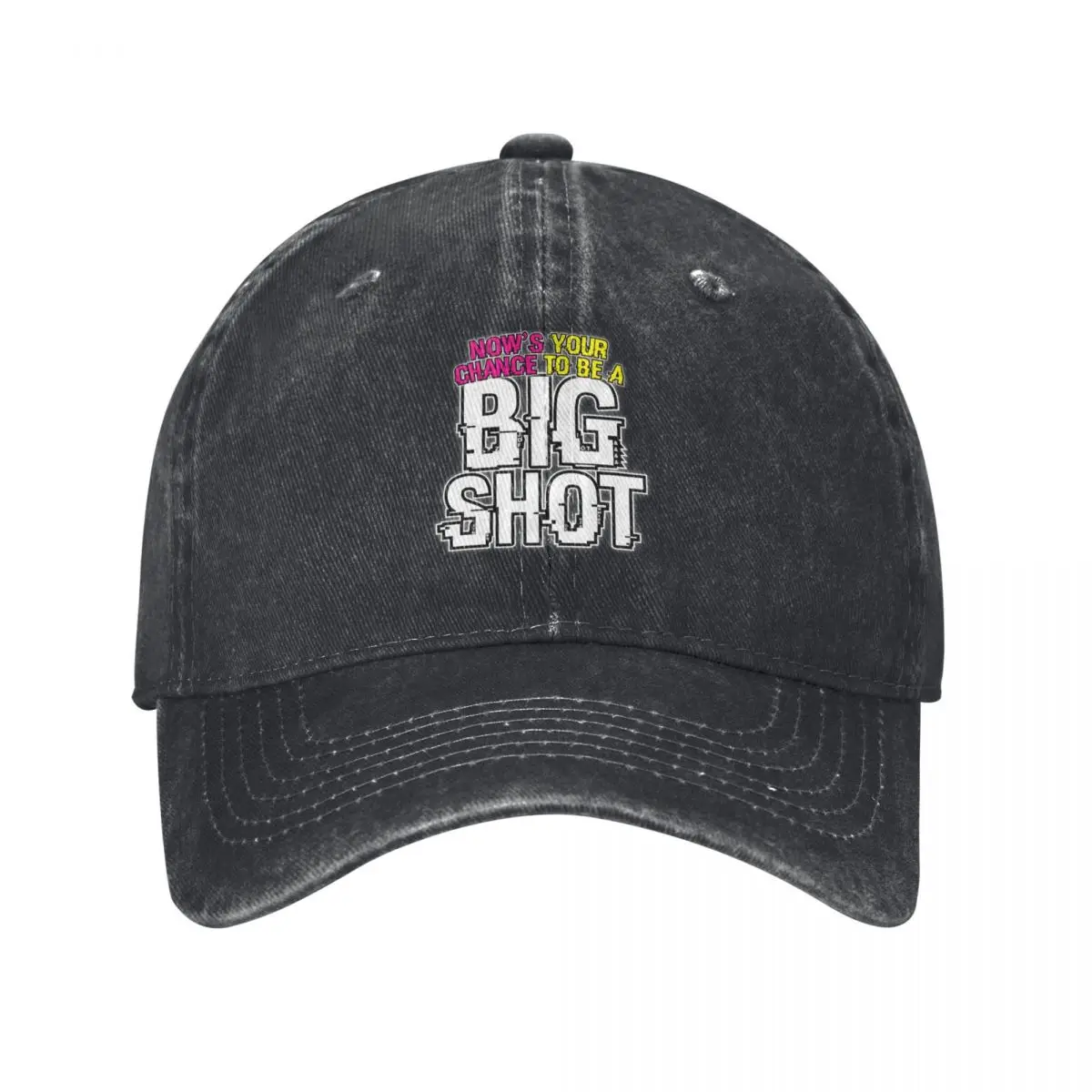 Now's Your Chance To Be A Big Shot Baseball Cap Golf Wear Trucker Hat Sun Hats For Women Men's