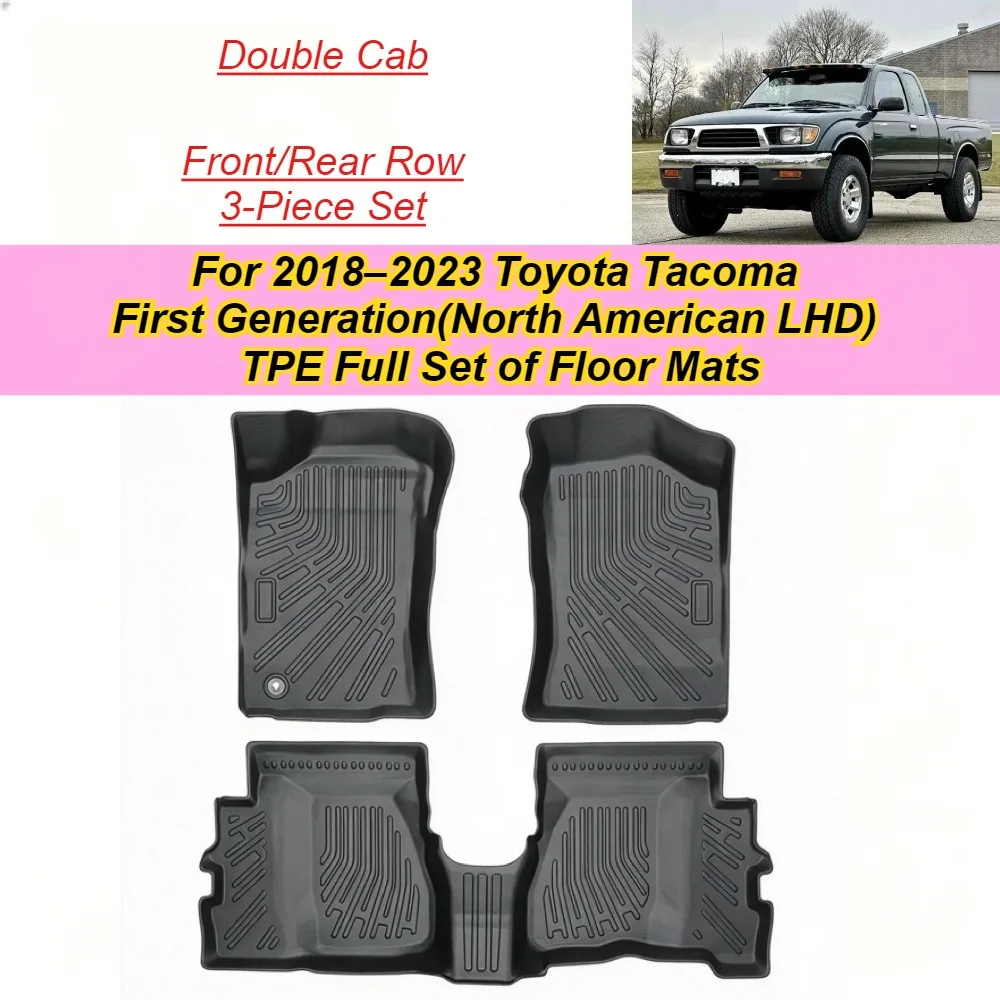 TPE Full Set Interior Floor Mats for 1995–2004 Toyota Tacoma (1st Generation, North American Version, Single/Double Cab, LHD)
