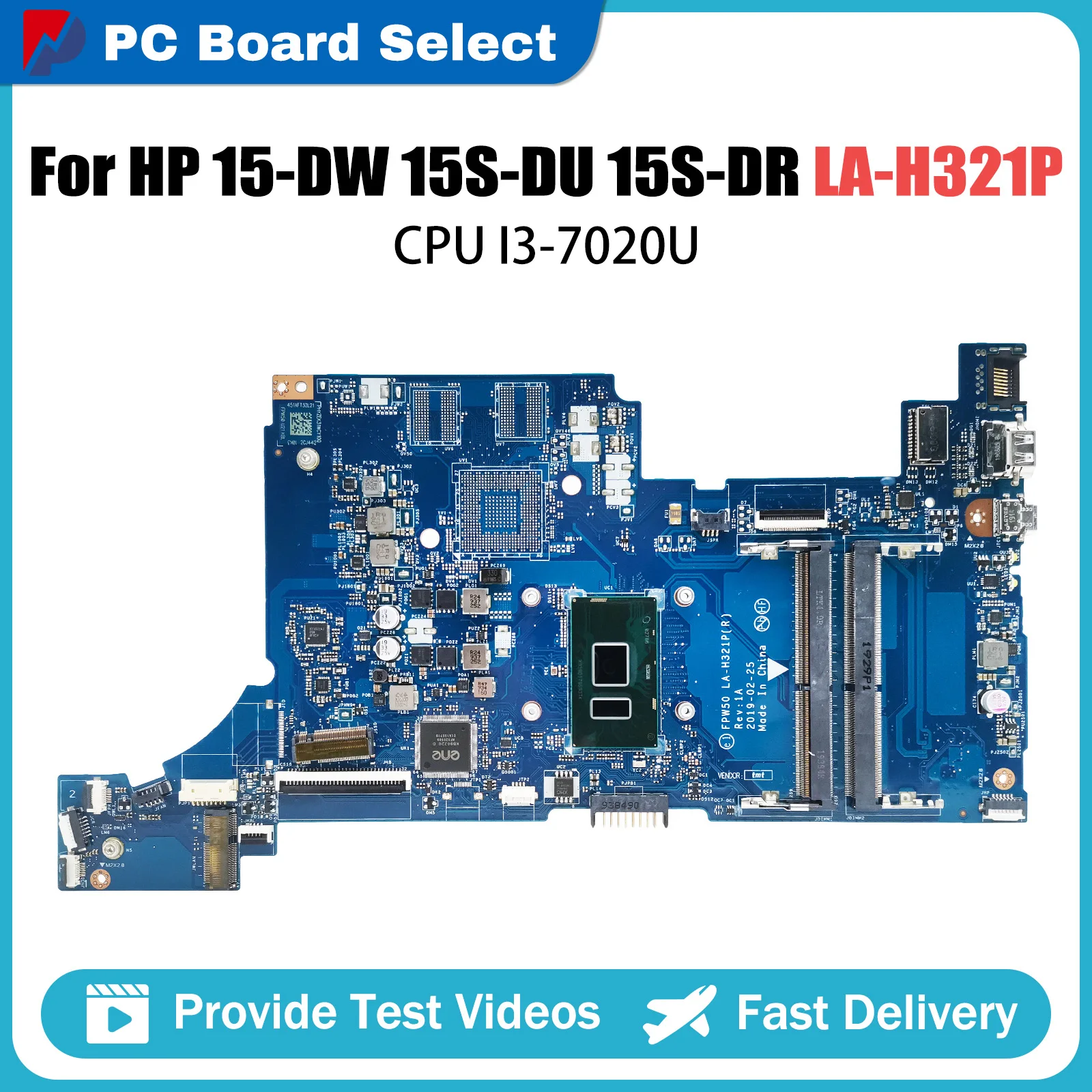 

FPW50 LA-H321P Notebook Mainboard For HP 15-DW 15S-DU 15S-DR Laptop Motherboard L51984-001 L51984-601 With i3-7020U CPU DDR4