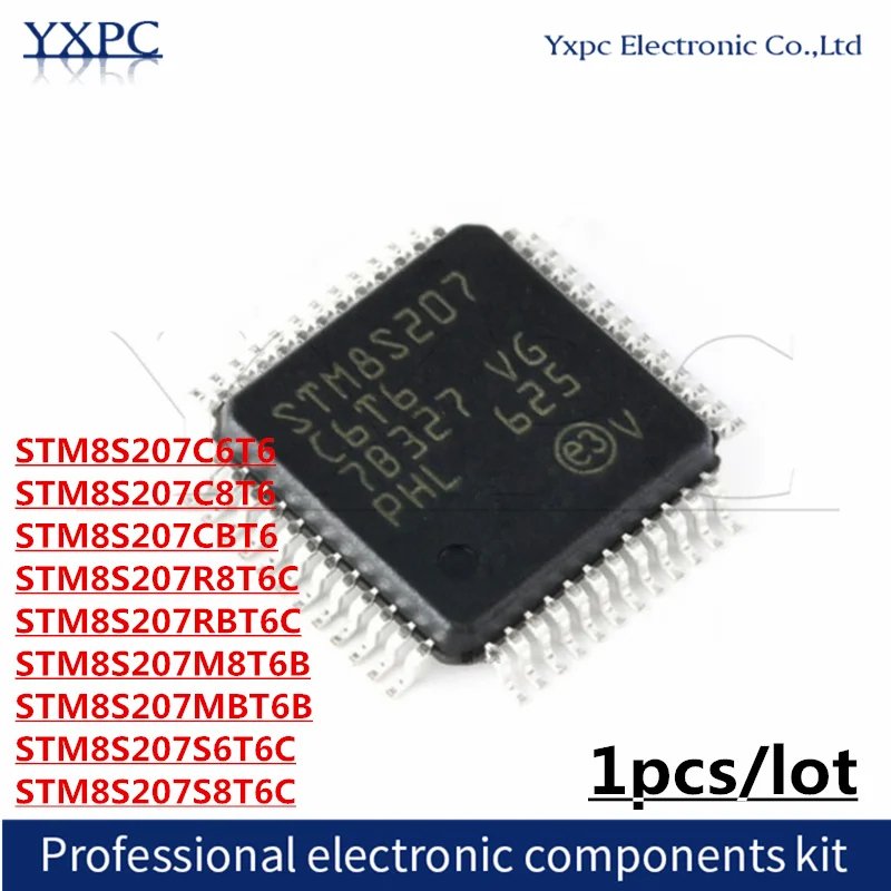 1pcs STM8S207C6T6 STM8S207C8T6 STM8S207CBT6 STM8S207R8T6C STM8S207RBT6C STM8S207M8T6B STM8S207MBT6B STM8S207S6T6C STM8S207S8T6C