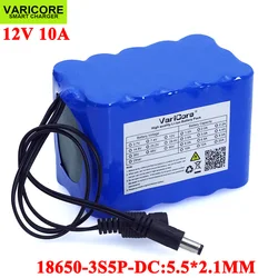 Akumulator VariCore 12V 10Ah 18650 li-lon 12.6V 10000mAh z obwodem BMS płyta ochronna DC 5.5*2.1mm zasilanie awaryjne