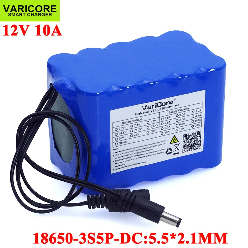 VariCore 12V 10Ah 18650  li-lon battery pack 12.6V 10000mAh with BMS Circuit Protection Board DC 5.5*2.1mm backup power supply